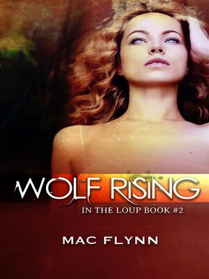 cover image of Wolf Rising--In the Loup, Book 2